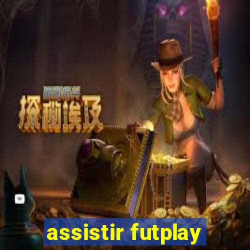 assistir futplay